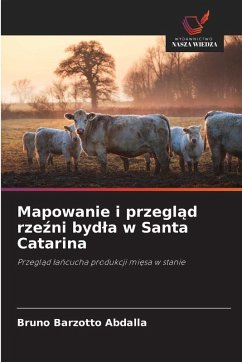 Mapowanie i przegl¿d rze¿ni byd¿a w Santa Catarina - Barzotto Abdalla, Bruno Mapowanie i przegl¿d rze¿ni byd¿a w Santa Catarina - Barzotto Abdalla, Bruno