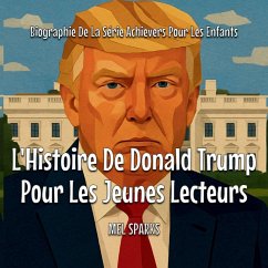 Cover L'Histoire De Donald Trump Pour Les Jeunes Lecteurs