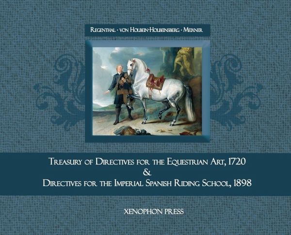Treasury of Primary Directives for the Equestrian Art 1720