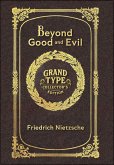 Beyond Good and Evil (Grand Type Collector's Edition) (Laminated Hardback with Jacket) Large Print