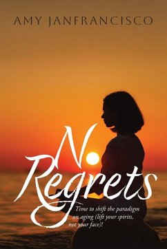 No Regrets - Janfrancisco, Amy No Regrets - Janfrancisco, Amy