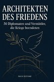 Architekten des Friedens
