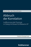 Abbruch der Korrelation Abbruch der Korrelation
