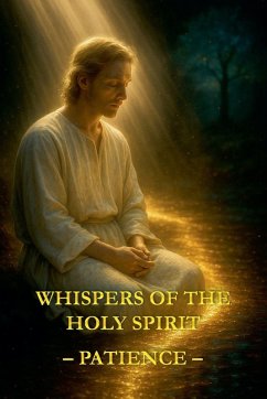 Whispers of the Holy Spirit - Patience - Of God, Child