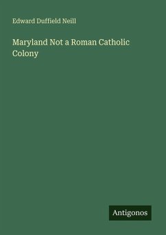 Cover Maryland Not a Roman Catholic Colony