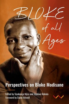 Bloke of All Ages - Modisane, Bloke; Graham, Shane; Guldimann, Colette; Gunner, Liz; Kumalo, Vusumuzi R; Lawrance, Benjamin N; Radebe, Bafana; Sanders, Mark; Sebesho, Molebogeng