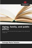 Aging, family, and public policy
