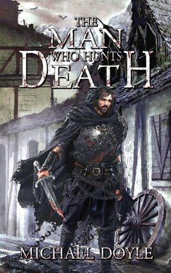 The Man Who Hunts Death - Doyle, M. The Man Who Hunts Death - Doyle, M.