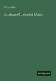 Catalogue of the Leeser Library