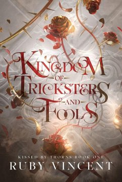 Kingdom of Tricksters and Fools - Vincent, Ruby Kingdom of Tricksters and Fools - Vincent, Ruby
