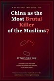 China as the Most Brutal Killer of the Muslims?