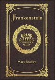 Frankenstein (Grand Type Collector's Edition) (Laminated Hardback with Jacket) Large Print