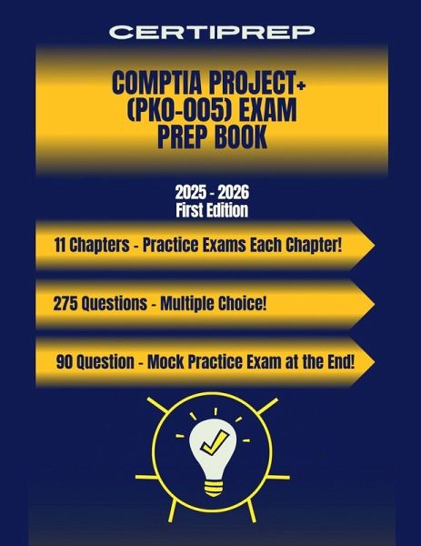 CertiPrep - CompTIA Project+ (PK0-005) Exam Prep Book 2025 - 2026