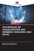 TECHNIQUES DE VISUALISATION DES DONNÉES MASSIVES (BIG DATA)