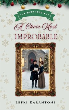 A Choir Most Improbable - Karantoni, Lefki