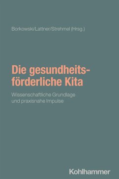 Cover Die gesundheitsförderliche Kita
