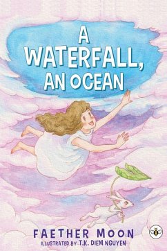 A Waterfall, An Ocean - Moon, Faether