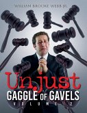 Unjust Gaggle of Gavels