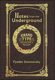 Notes from the Underground (Grand Type Collector's Edition) (Laminated Hardback with Jacket) Large Print