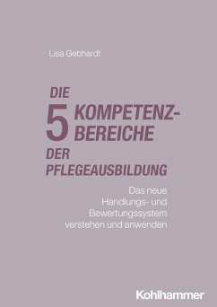 Cover Die fünf Kompetenzbereiche der Pflegeausbildung