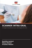 SCANNER INTRA-ORAL SCANNER INTRA-ORAL