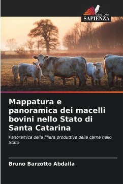 Mappatura e panoramica dei macelli bovini nello Stato di Santa Catarina - Barzotto Abdalla, Bruno