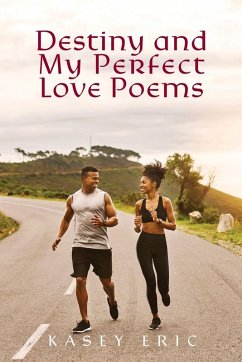 Cover Destiny and My Perfect Love Poems