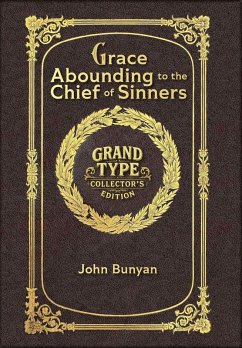 Cover Grace Abounding to the Chief of Sinners (Grand Type Collector's Edition) (Laminated Hardback with Jacket) Large Print
