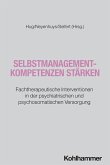 Selbstmanagement-Kompetenzen stärken