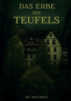 Das Erbe des Teufels - Helfrich, Nic