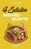 4-Zutaten-Breifrei-Rezepte 4-Zutaten-Breifrei-Rezepte