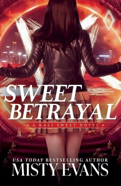 Cover Sweet Betrayal, Kali Sweet Urban Fantasy Series, Book 6