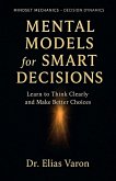 Mental Models for Smart Decisions