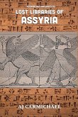 Lost Libraries of Assyria