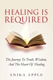 Healing Is Required