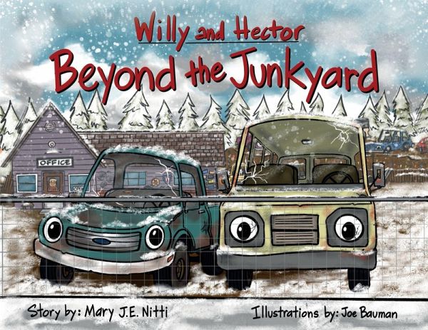 Willy and Hector Beyond the Junkyard