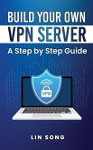 Build Your Own VPN Server