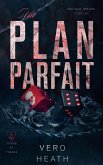 Un plan parfait Un plan parfait