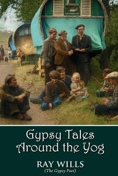 Gypsy Tales Around the Yog - Wills, Ray
