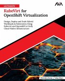 Ultimate KubeVirt for OpenShift Virtualization