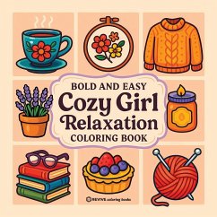 Cover Bold & Easy Cozy Girl Relaxation Coloring Book