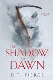 The Shadow of Dawn