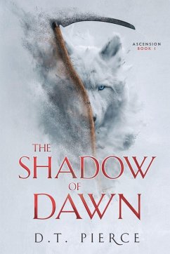 The Shadow of Dawn - Pierce, D T
