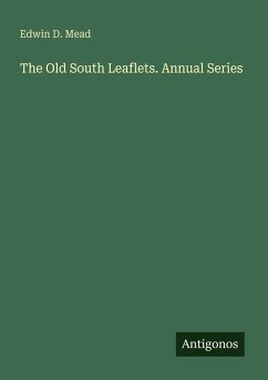 Cover The Old South Leaflets. Annual Series