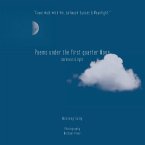 Poems Under the First Quarter Moon