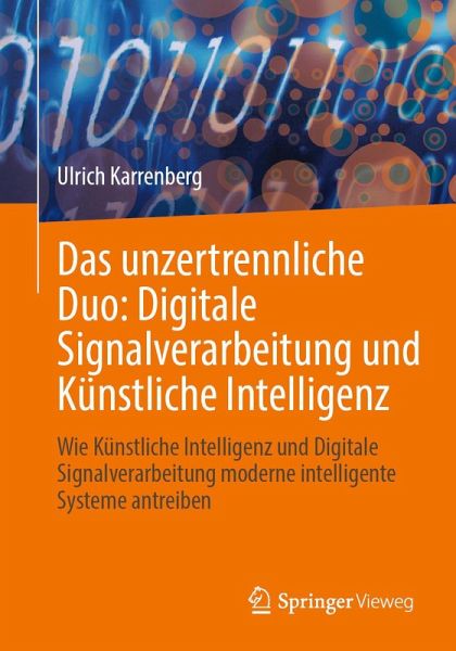 Das unzertrennliche Duo: Digitale Signalverarbeitung und Künstliche Intelligenz (eBook, PDF)