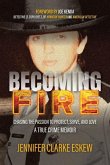 Becoming Fire