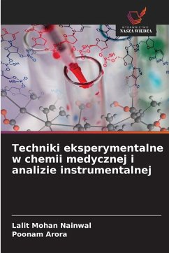 Cover Techniki eksperymentalne w chemii medycznej i analizie instrumentalnej