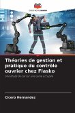 Théories de gestion et pratique du contrôle ouvrier chez Flasko