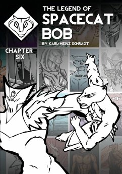 Cover The Legend of Spacecat Bob - Chapter Six